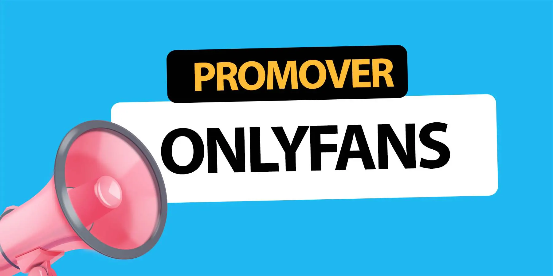 Promover OnlyFans gratuitamente